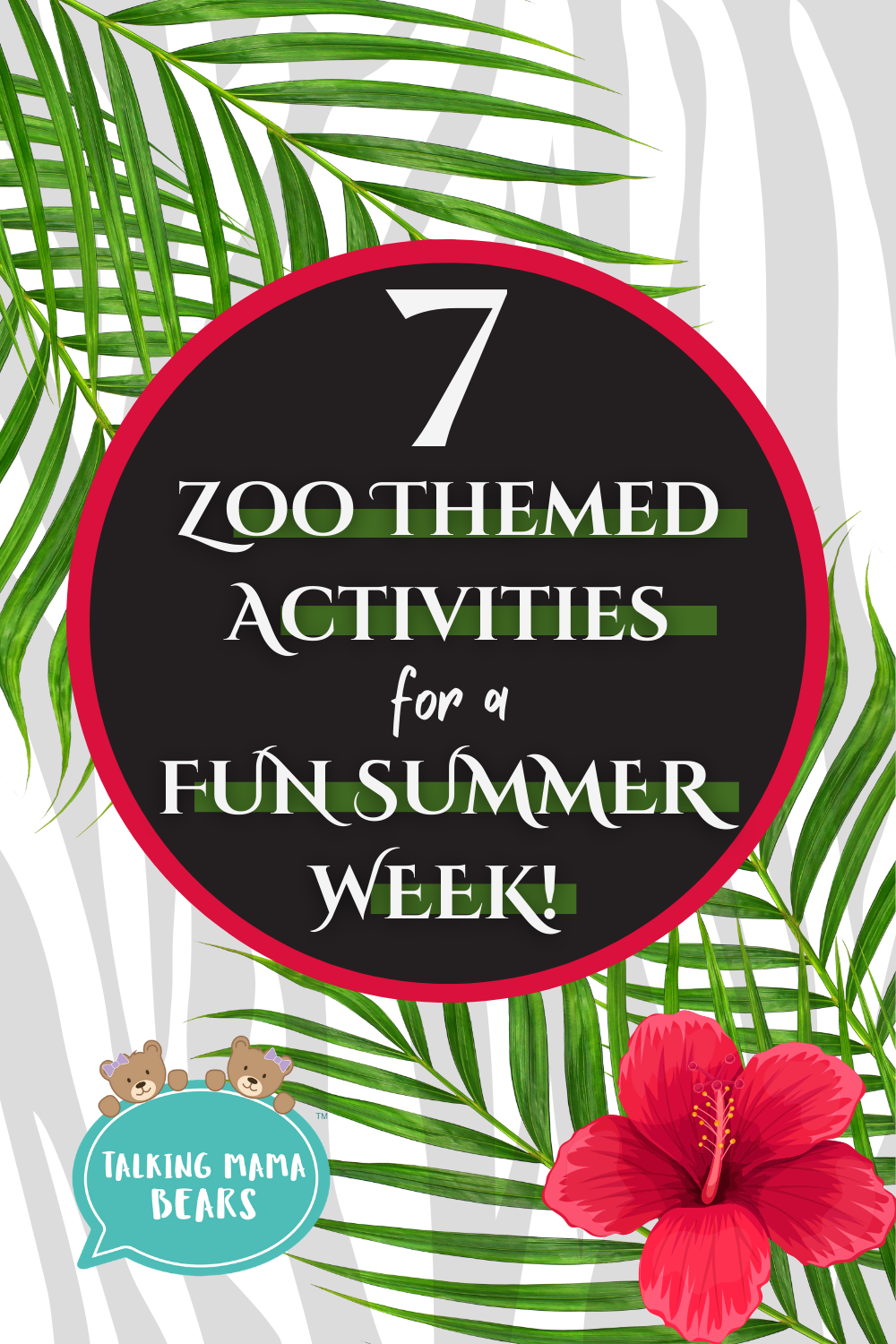 7 fun summer activities for a zoo theme