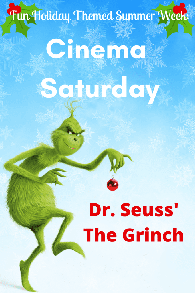 Cinema Saturday movie Dr. Seuss' The Grinch