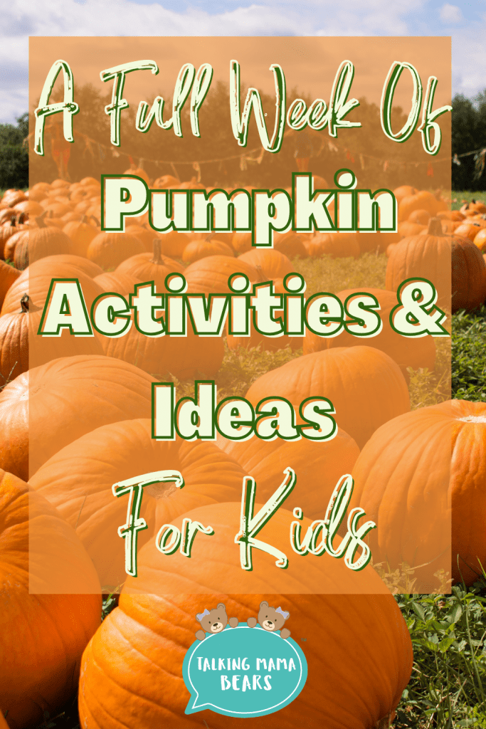 Week of pumpkin activities and ideas for kids