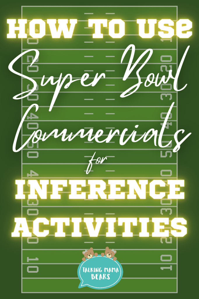 Use Super Bowl Commercials to plan an easy and fun inference activity