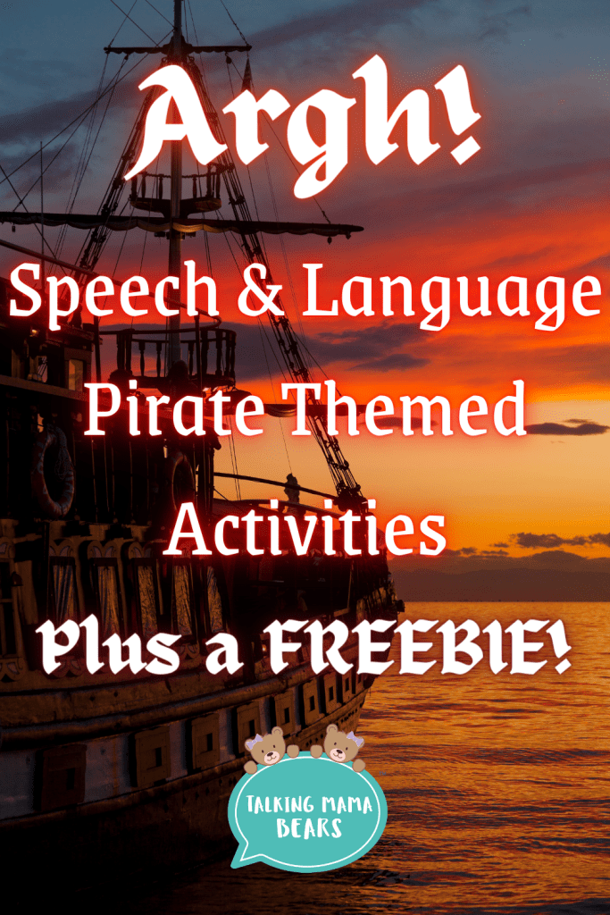 7 speech and language pirate themed activities for kids