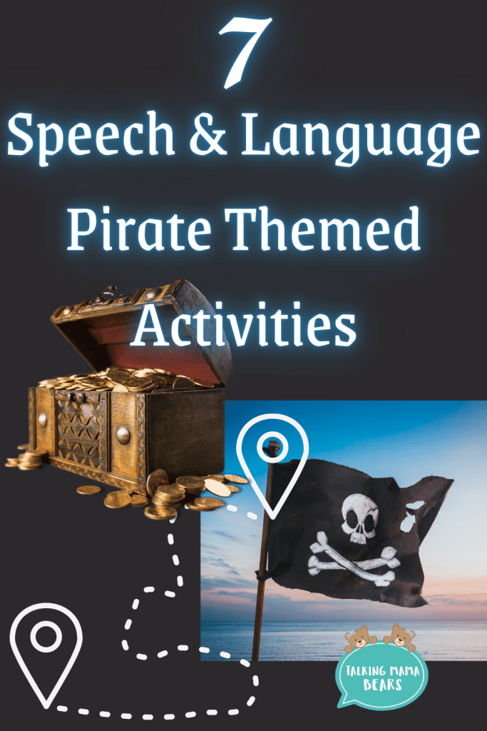 7 speech and language pirate themed activities for kids